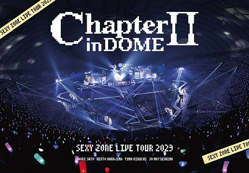 CDJapan : SEXY ZONE LIVE TOUR 2023 Chapter II in DOME [Regular