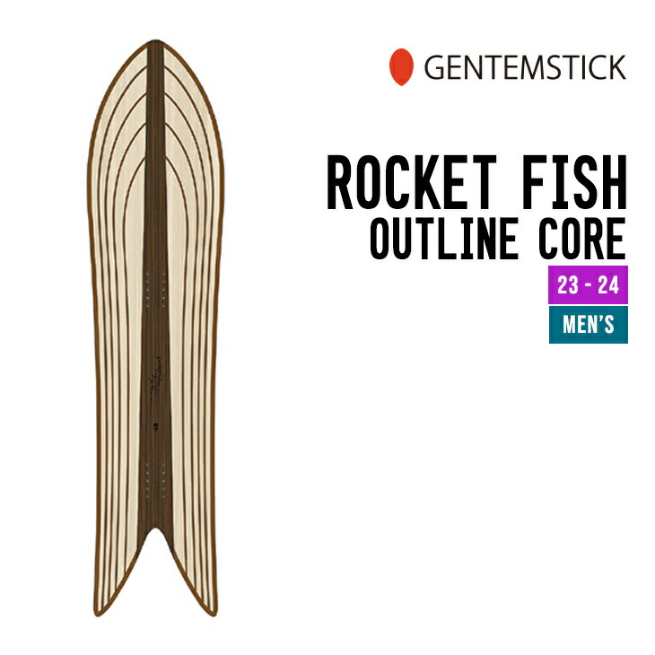 楽天市場】GENTEMSTICK ゲンテンスティック 23-24 ROCKET FISH OC