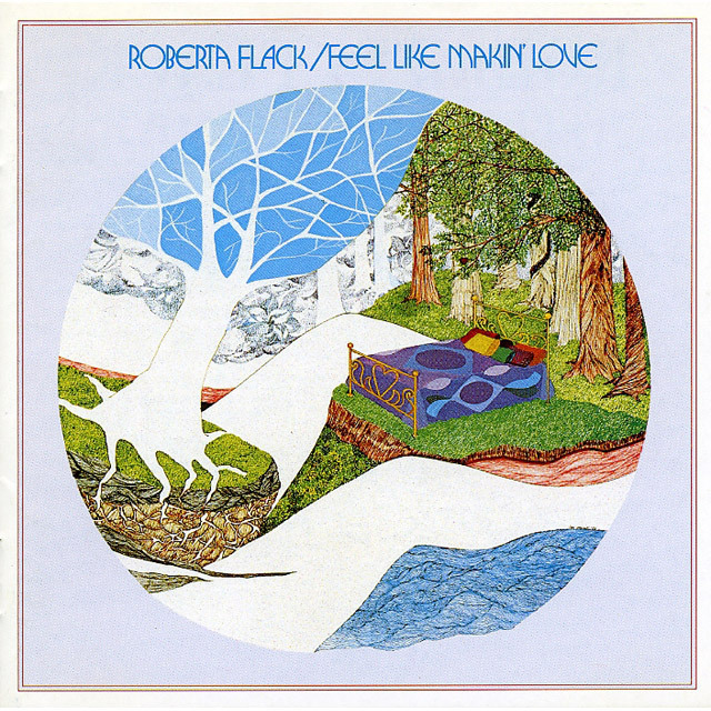 Roberta Flack / ロバータ・フラック「FEEL LIKE MAKIN' LOVE / 愛の