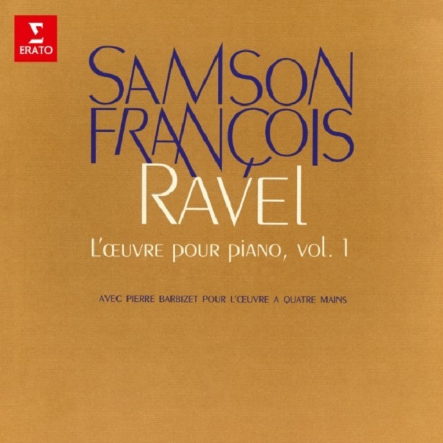 Samson Francois / サンソン・フランソワ「Ravel: L'œuvre pour piano