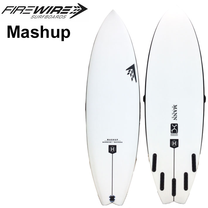 即出荷] FIREWIRE SURFBOARDS ファイヤーワイヤー サーフボード MASHUP