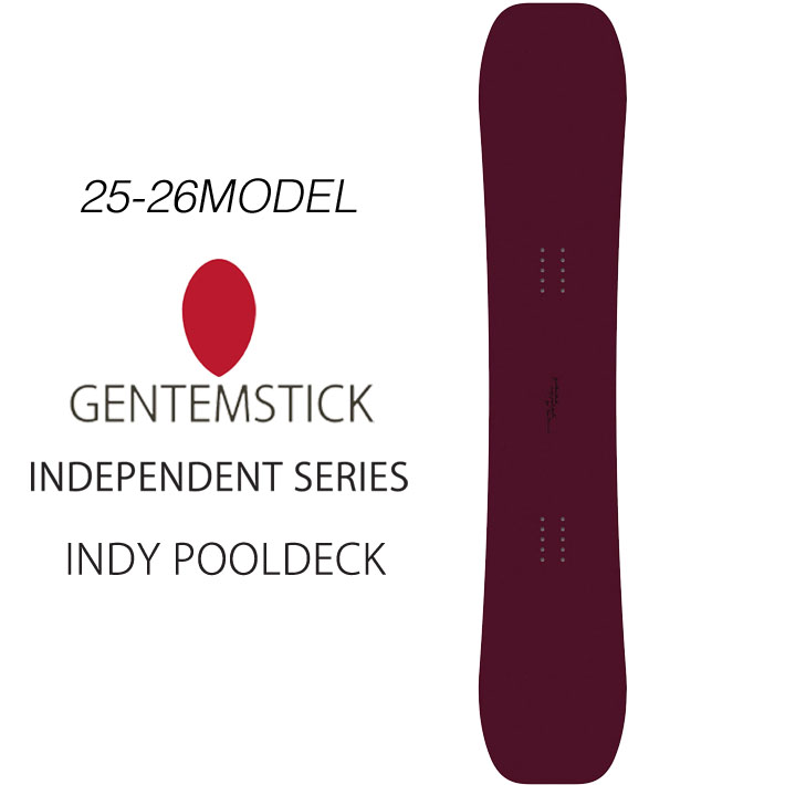 25-26 GENTEMSTICK ゲンテンスティック INDY POOLDECK 154cm インディ