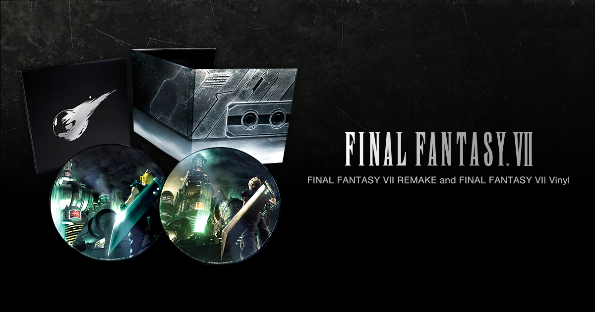 FINAL FANTASY VII REMAKE and FINAL FANTASY VII Vinyl | SQUARE ENIX