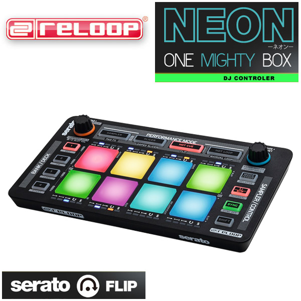 Reloop(リループ) ／ NEON -serato DJ パフォーマンスパッド