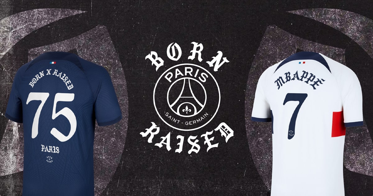 Born X Raised Reveal PSG Collaboration - SoccerBible