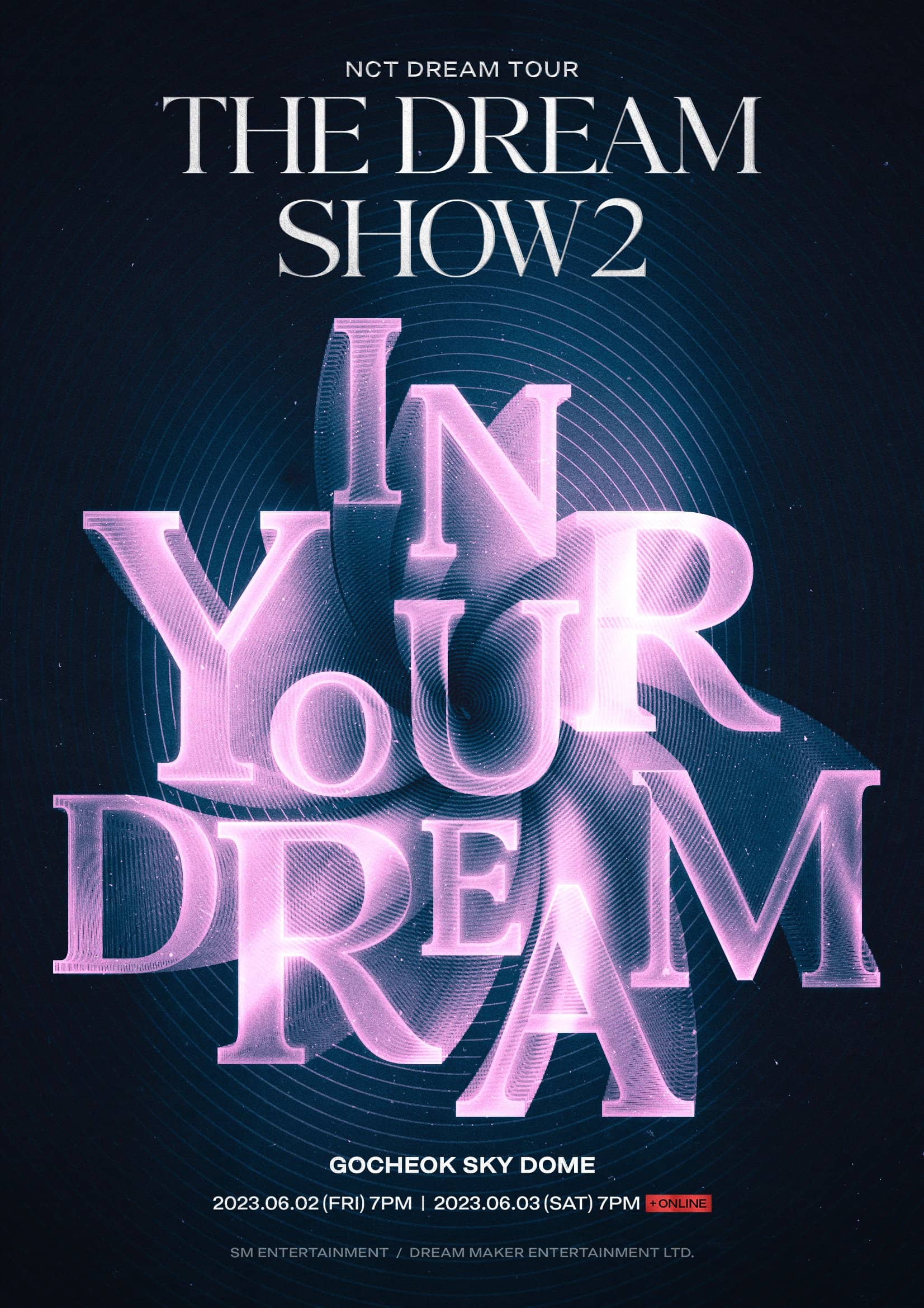 NCT DREAM TOUR 'THE DREAM SHOW2 : In YOUR DREAM'（オンライン配信