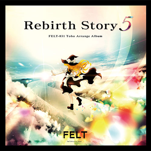 FELT - Rebirth Story 5 | Download | DoujinStyle.com - The Home of
