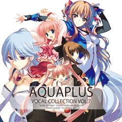 AQUAPLUS VOCAL COLLECTION VOL.7」 | フィックスレコード