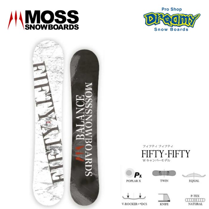 24-25 MOSS SNOWBOARDS モススノーボード FIFTY-FIFTY フィフティ