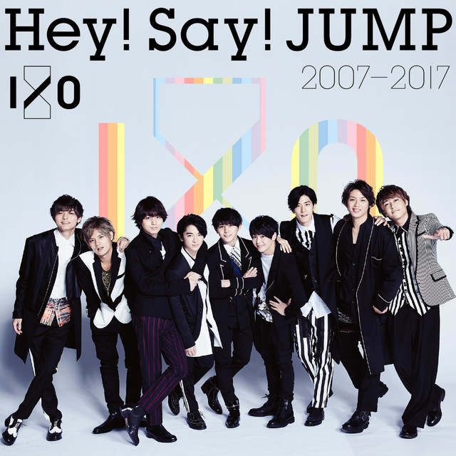 Hey! Say! JUMP 2007-2017 I/O (Selected Edition) - Compilation by