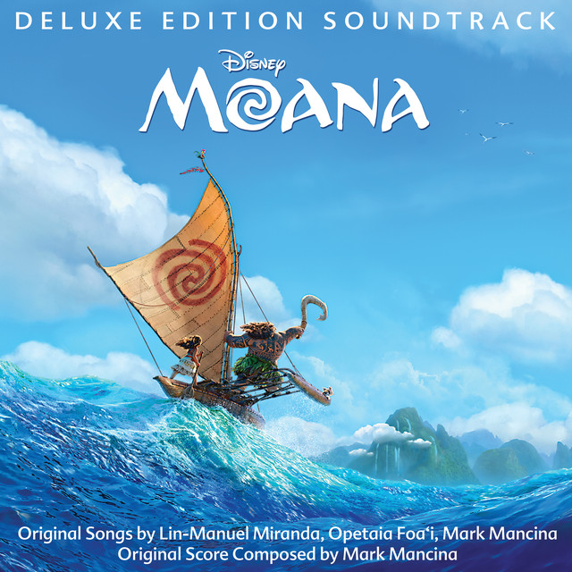 Moana (Original Motion Picture Soundtrack/Deluxe Edition