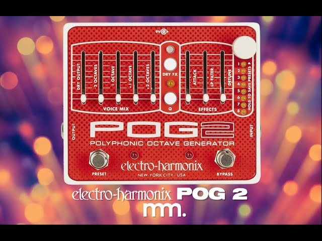 MusicMaker Presents - EHX POG 2: The Most Ethereal Polyphonic
