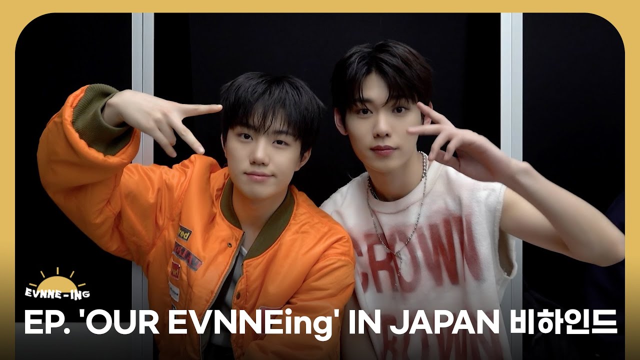 EVNNE (이븐) FANMEETING 'OUR EVNNEing' IN JAPAN 비하인드 | ENG/JPN
