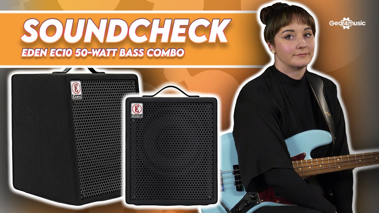 SOUNDCHECK | Eden EC10 50 Watt Bass Combo - YouTube