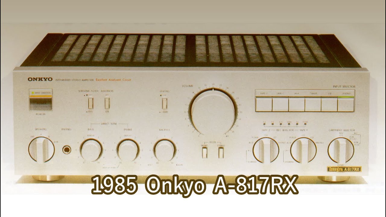 1985 Onkyo A-817RX - YouTube