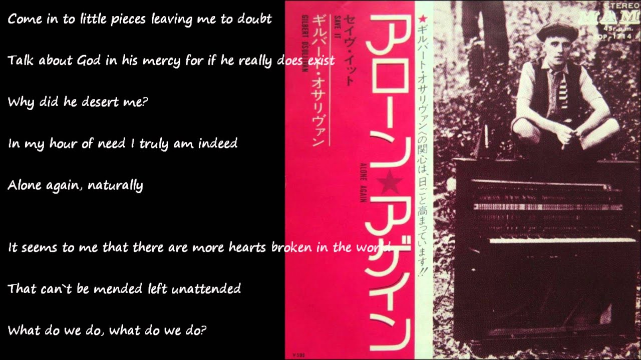 Alone Again Naturally (アローン・アゲイン) ／ GILBERT O`SULLIVAN