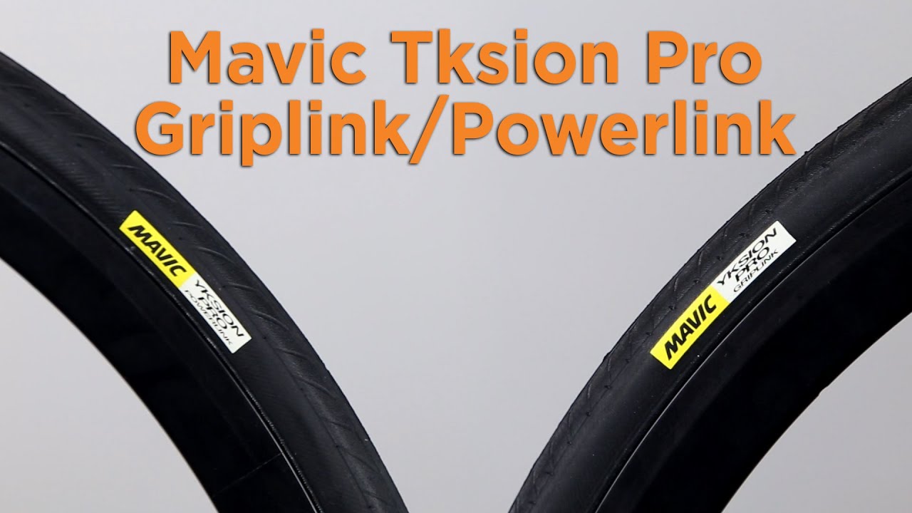 Mavic Yksion Pro GripLink and PowerLink Clincher Tireset - YouTube
