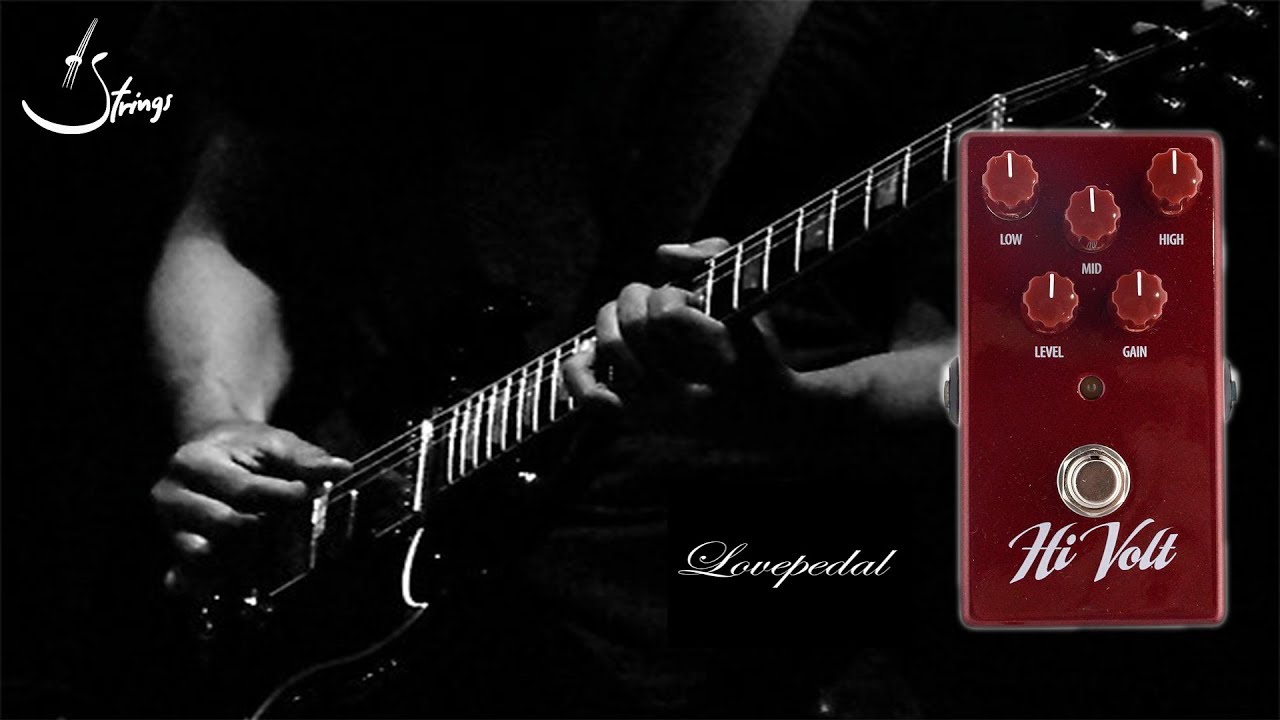Strings Quick Test - Lovepedal Hi Volt Ruby Demo - YouTube