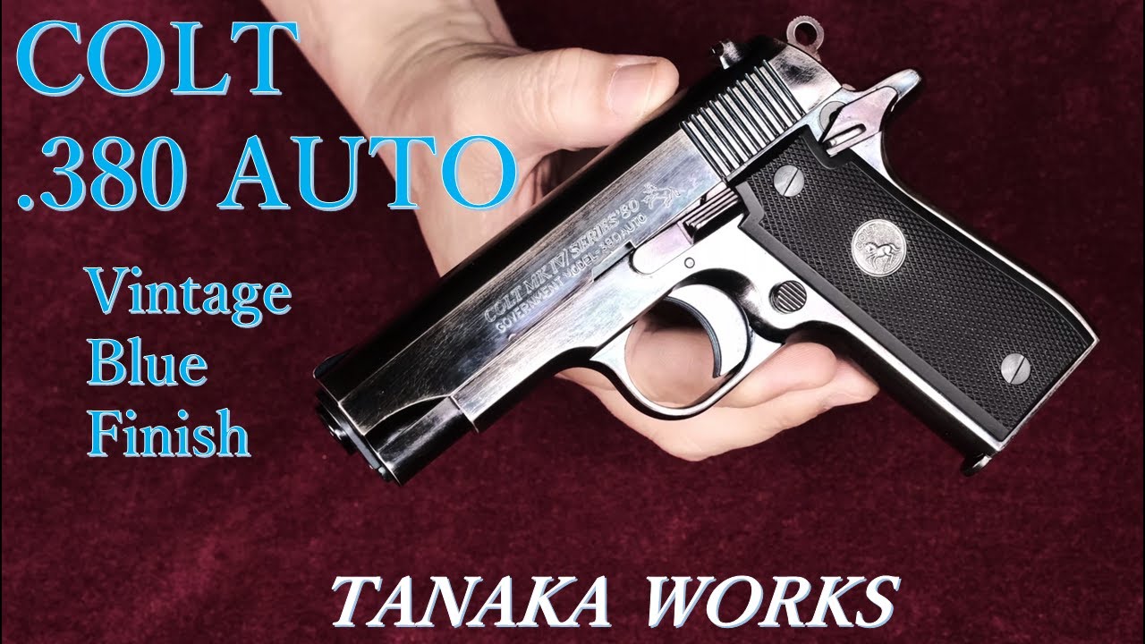 COLT .380 AUTO 【ビンテージ・ブルー・フィニッシュ】 / タナカ