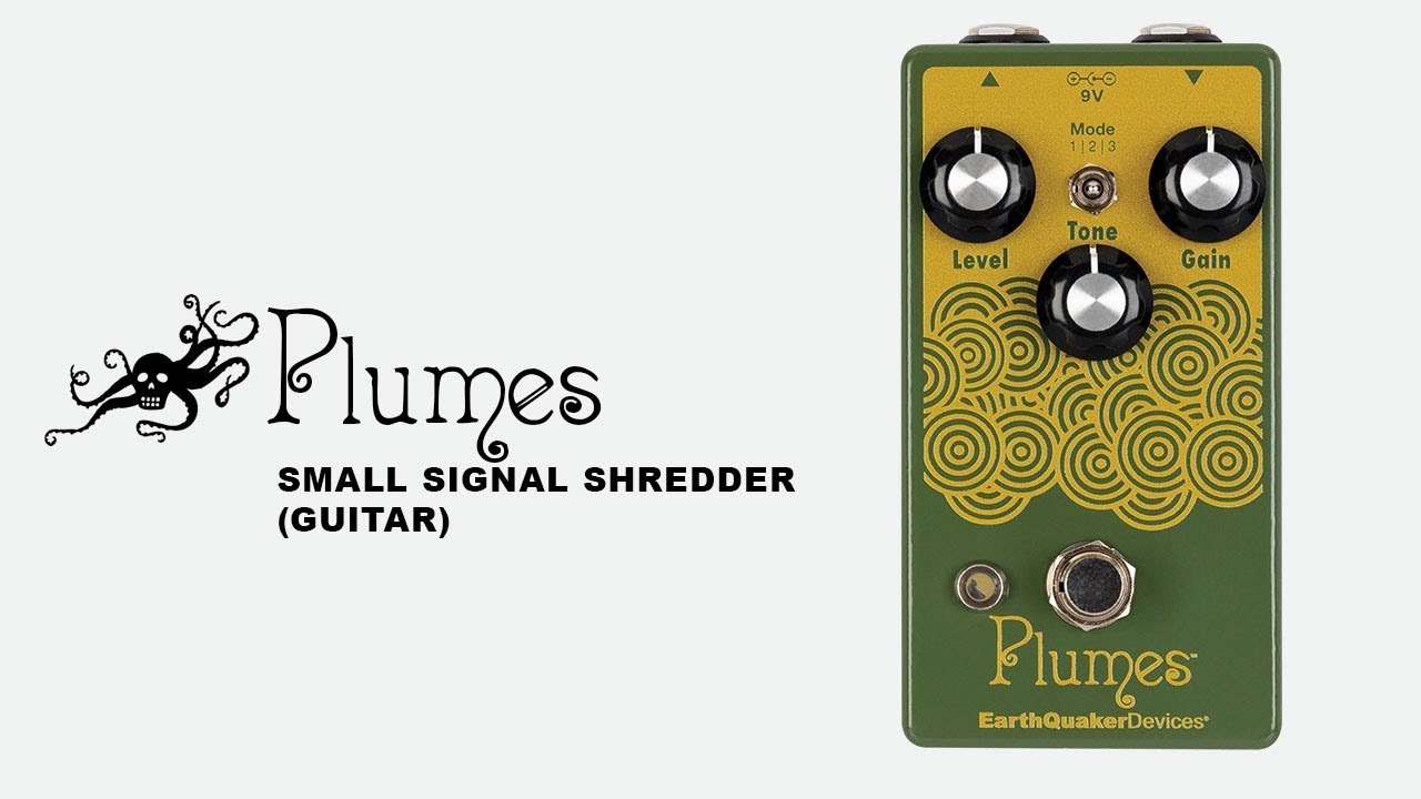 EarthQuaker Devices Plumes（オーバードライブ）LEQD ｜イケベ楽器店