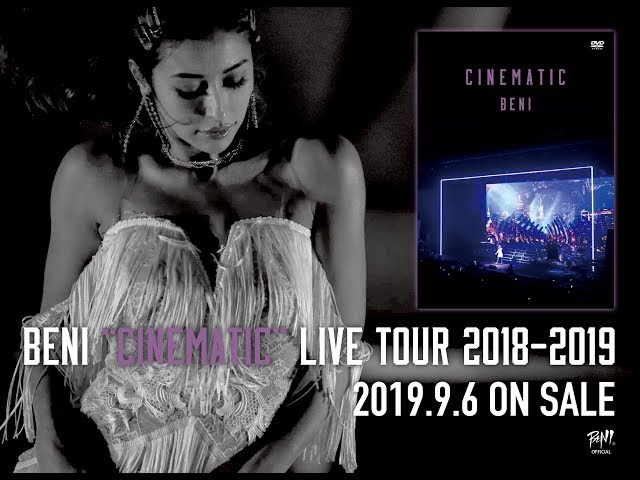 BENI - 「BENI “CINEMATIC” LIVE TOUR 2018-2019」Teaser - YouTube