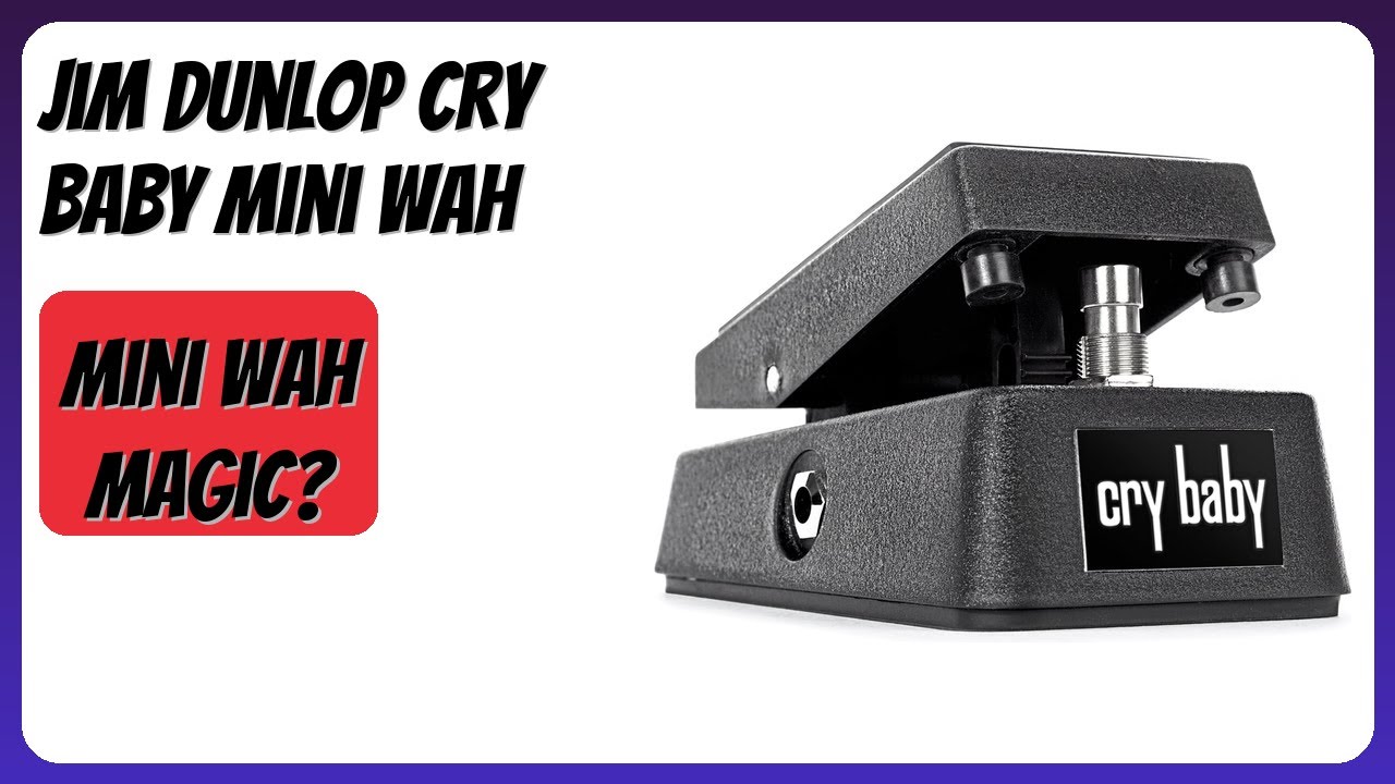 REVIEW (2026): Jim Dunlop Cry Baby Mini Wah. Features - YouTube