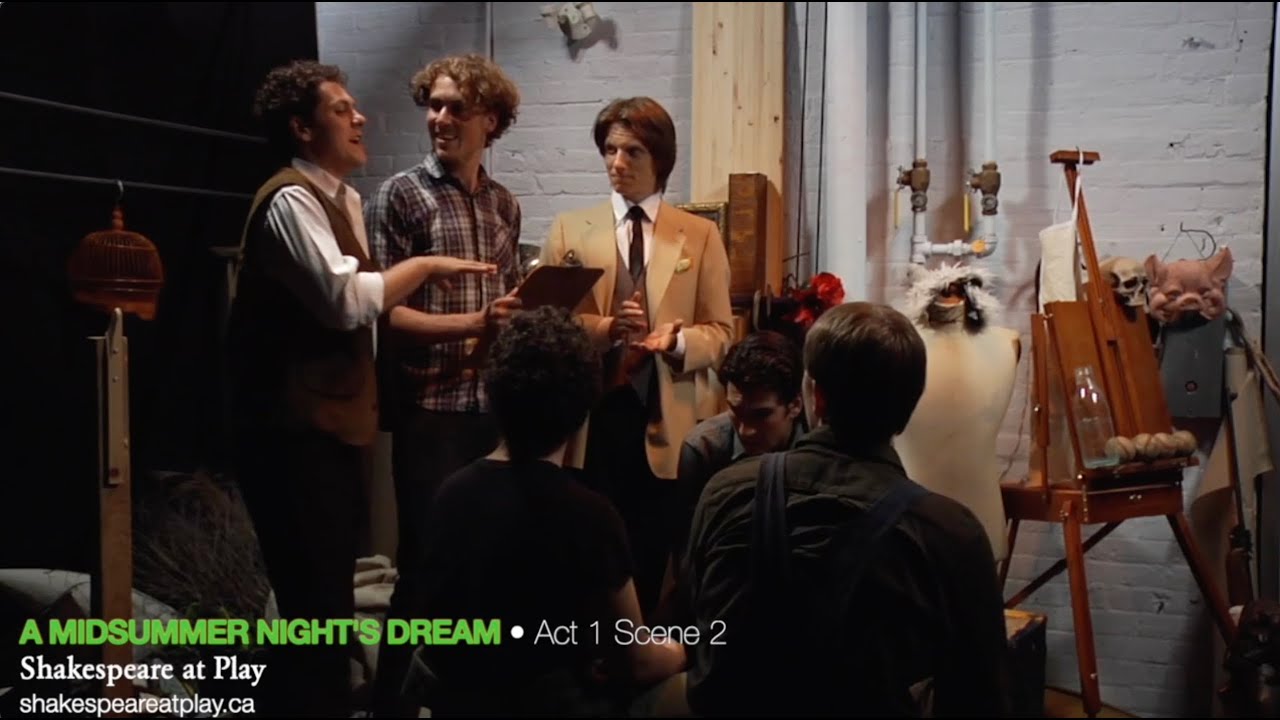 A Midsummer Night's Dream • Act 1 Scene 2 • Shakespeare at Play