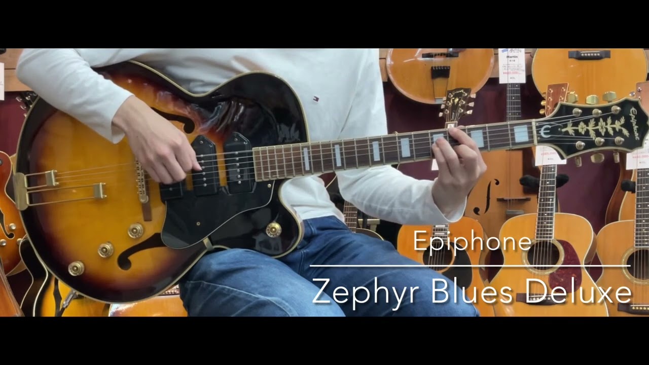 Epiphone Zephyr Blues Deluxe [LASTGUITAR] - YouTube