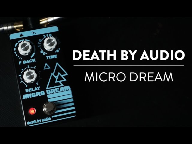 Riff and Run: Death By Audio Micro Dream Delay Demo - YouTube