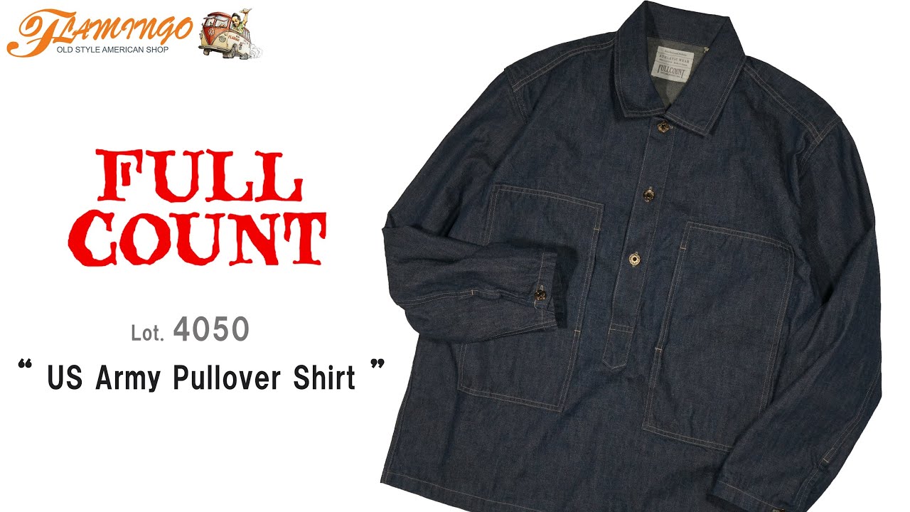 FULLCOUNT 4050 10.5oz US Army Pullover Shirt USアーミー プル