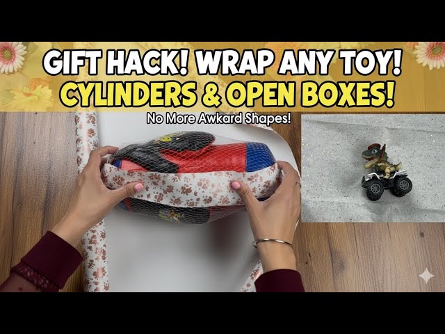 How to wrap Open box toys and cylinder shaped toys #howto
