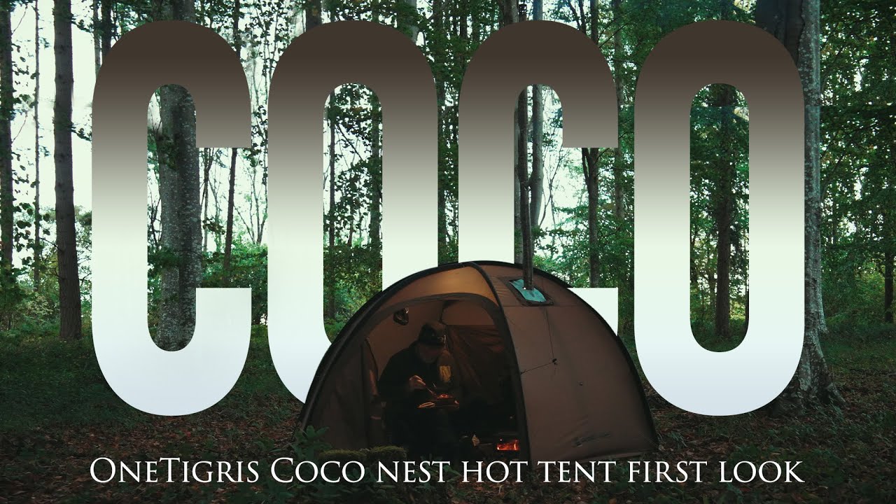 Greatest Hot Tent Ever? OneTigris Coco Nest Hot Tent ‪@OneTigris