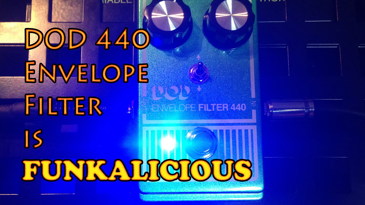 DOD Envelope Filter 440 : FUNKALICIOUS! - YouTube