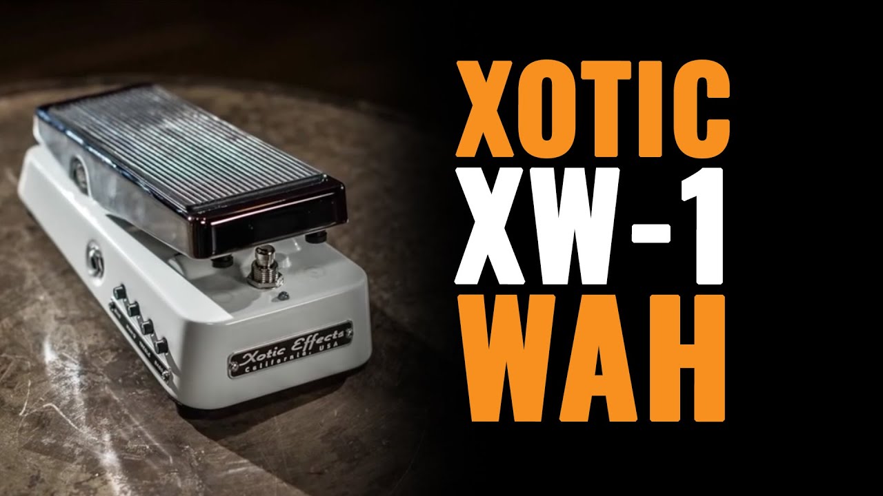 Xotic Effects' Wah XW-1 – Vintage Guitar® magazine