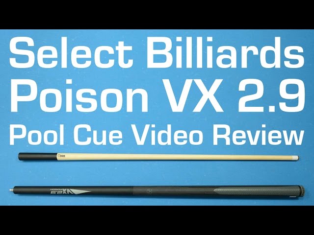 Poison VX 2.9 Jump/ Break Cue - Select Billiards Video Review