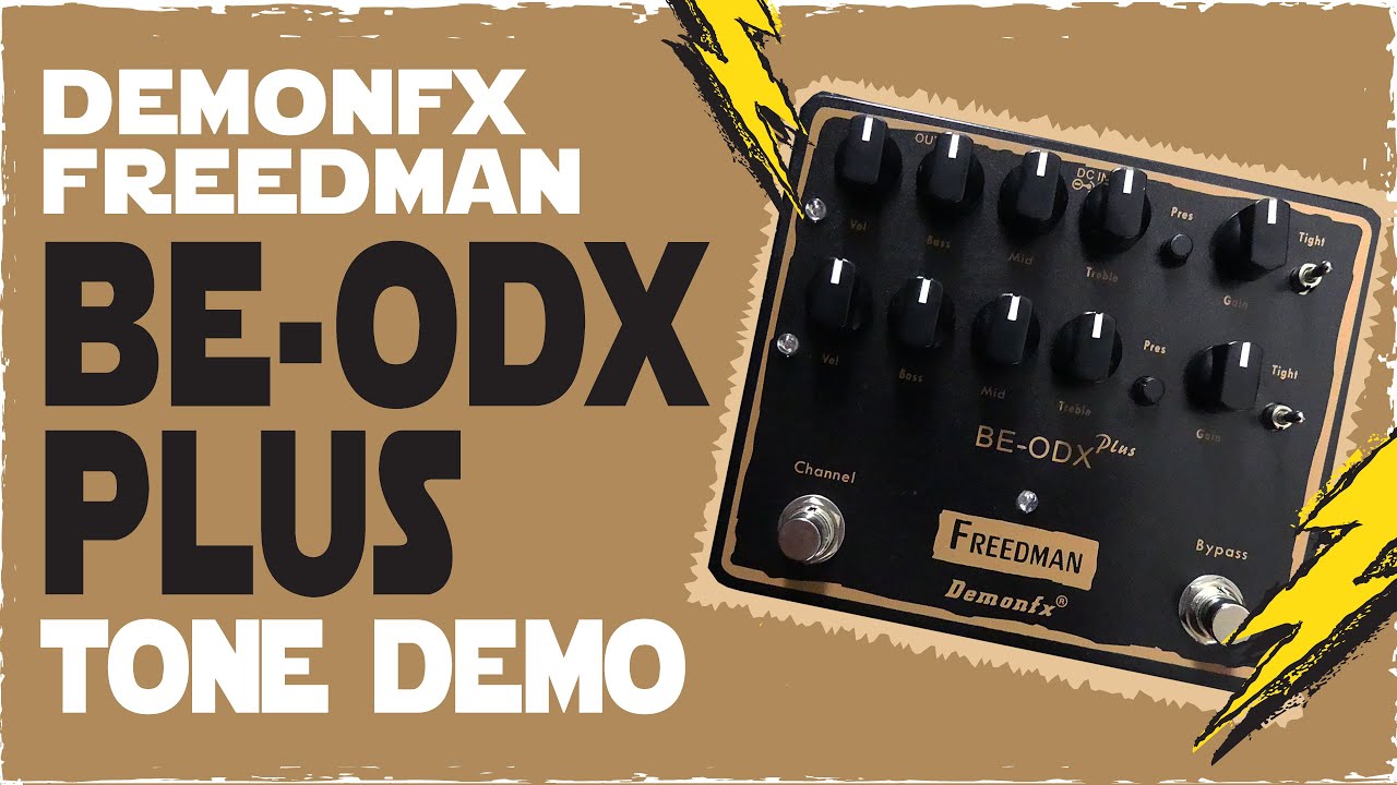 Dr. Madtone - DEMONFX - Freedman BE-ODX Plus [Friedman BE-OD