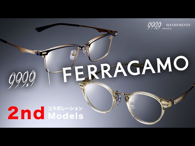 999.9】999.9×Ferragamo コラボレーション2ndモデル 当店入荷分を一挙