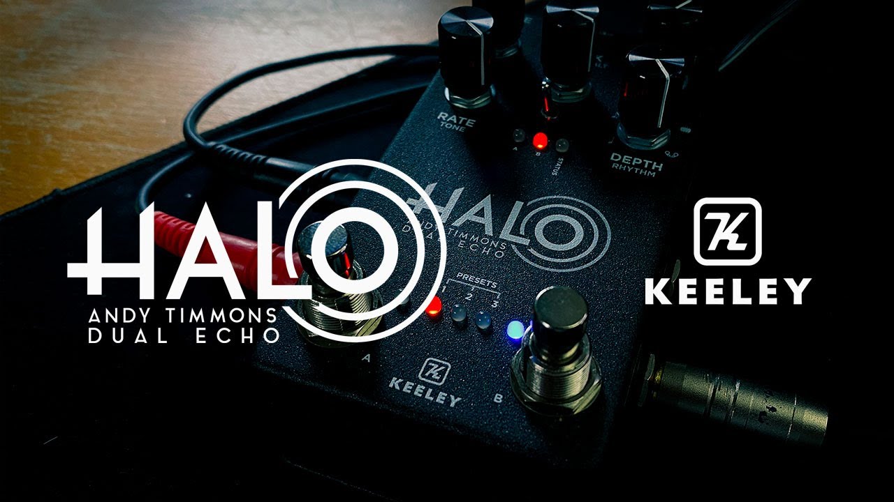 Keeley: HALO Andy Timmons Dual Echo - YouTube
