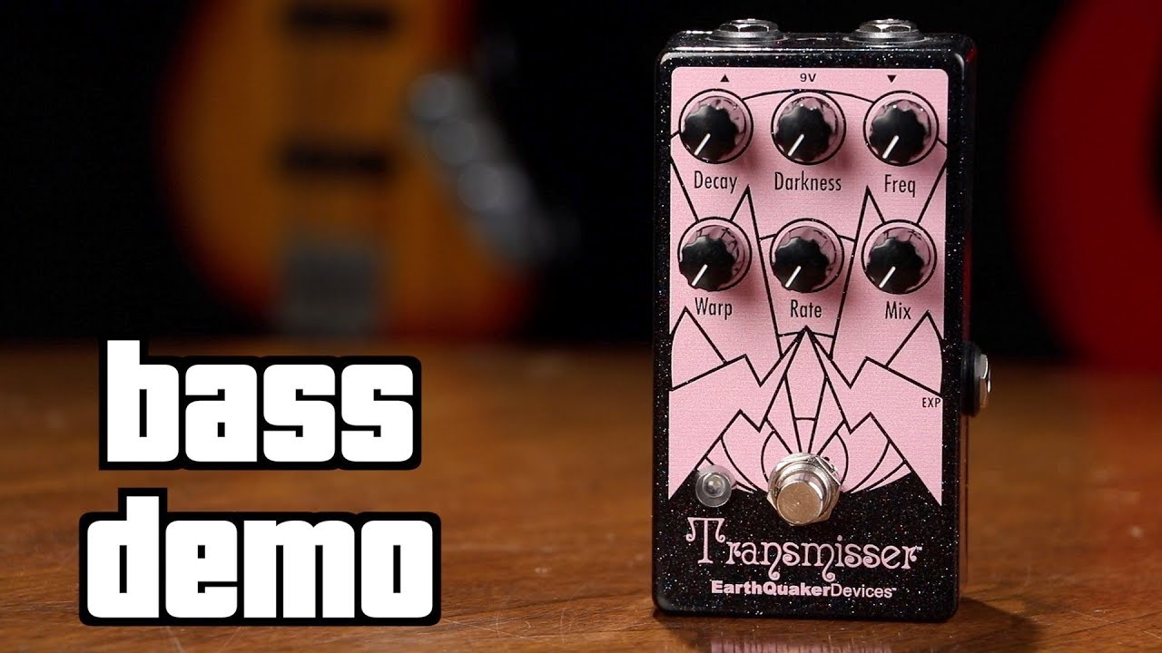 Earthquaker Devices Transmisser Bass Demo - YouTube