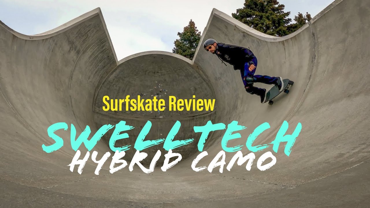 SurfSkate Review: Swelltech Hybrid Camo - YouTube