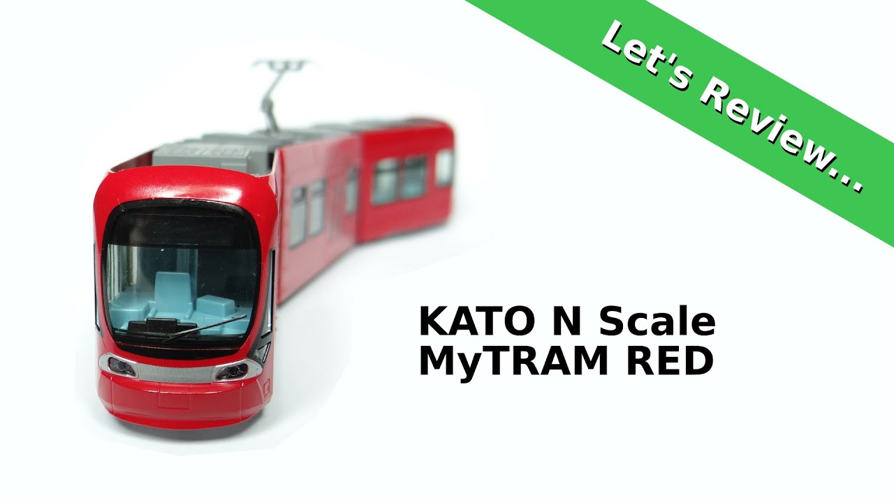 Let's Review. KATO N Scale MyTRAM RED - YouTube