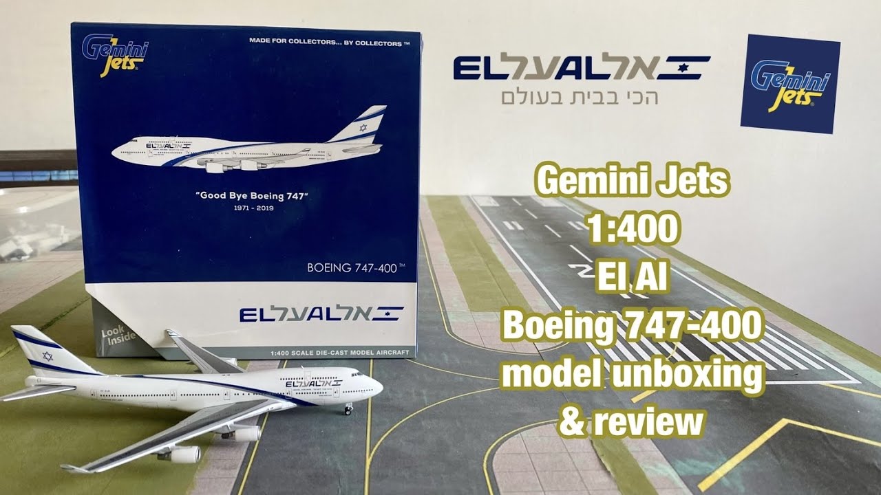 Gemini Jets 1:400 El Al Boeing 747-400 model unboxing & review