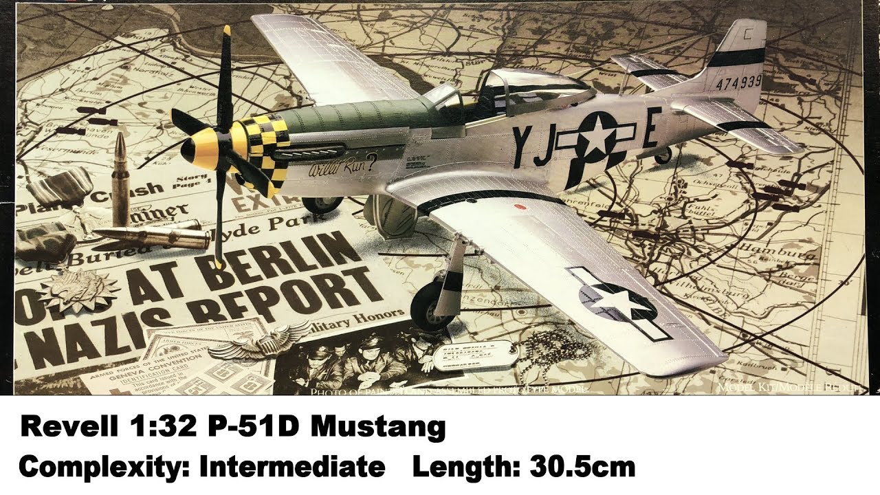 Revell 1:32 P-51D Mustang Kit Review - YouTube
