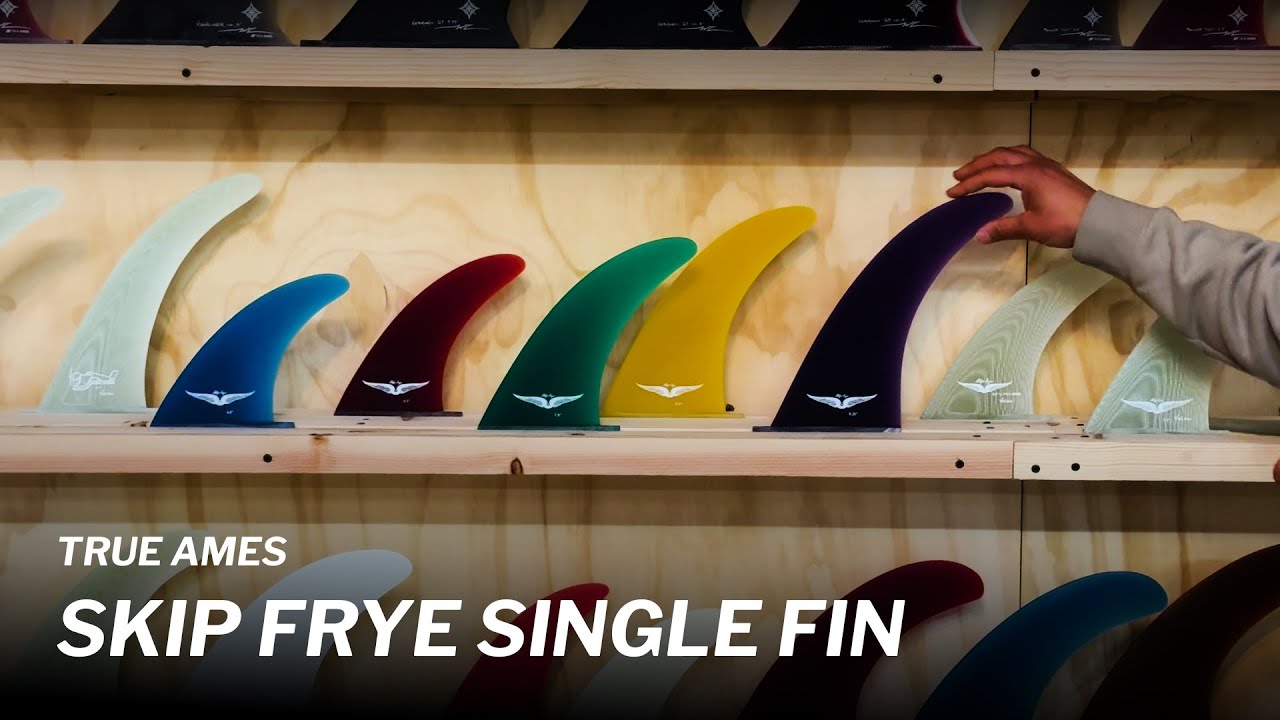 True Ames Skip Frye Volan Single Fin — REAL Watersports