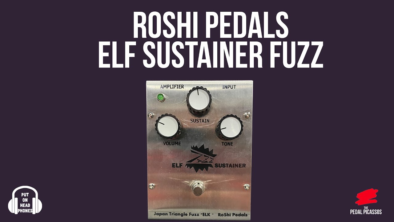 RoShi Pedals Elf Sustainer Fuzz - YouTube