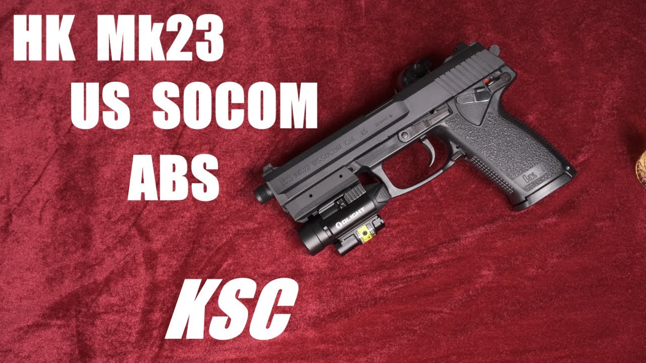 HK Mk 23 US SOCOM ABS ガスブローバック / KSC - YouTube