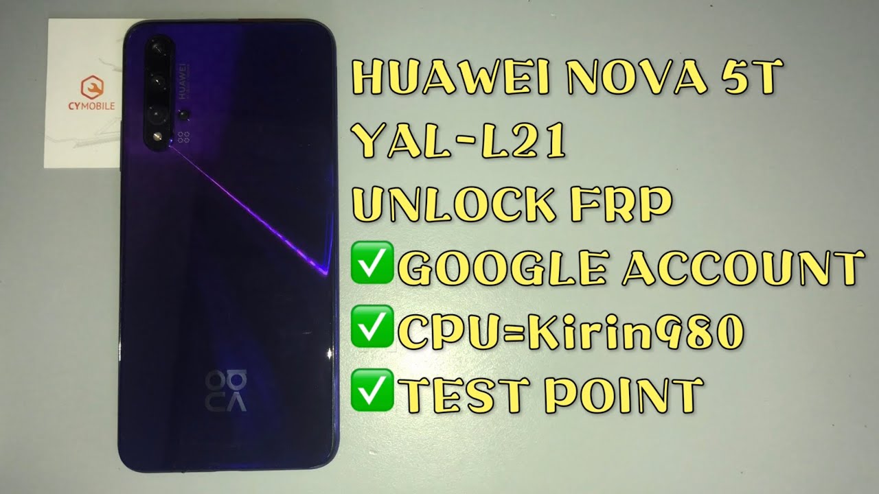 HUAWEI NOVA 5T/YAL-L21 UNLOCK FRP BY HW TOOL - YouTube