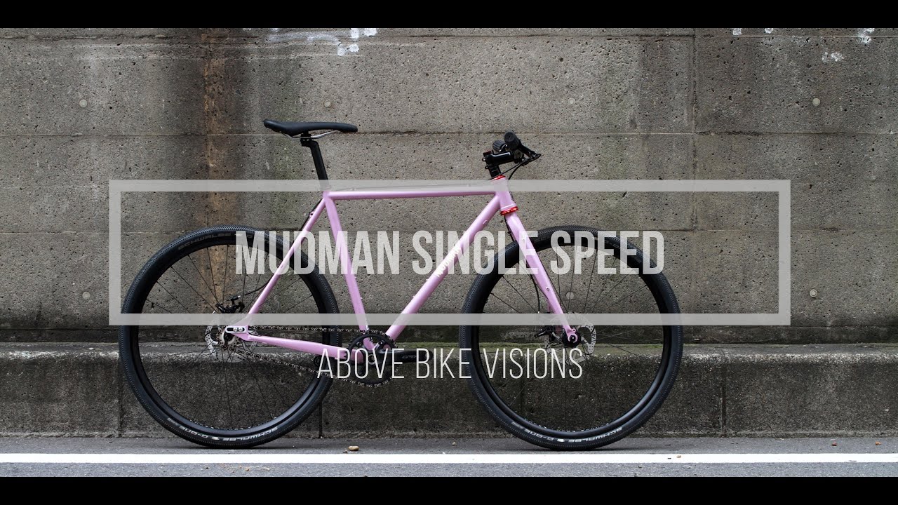 フィーリングの良いシングルスピードの作り方！MUDMAN Single Speedを
