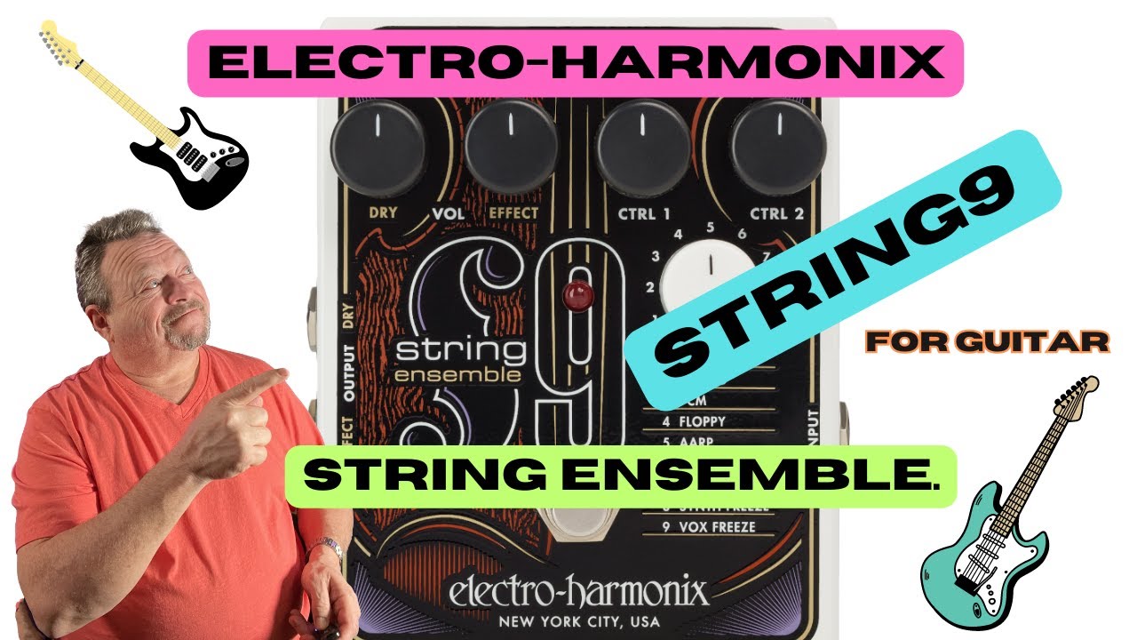 ELECTRO HARMONIX STRING9 ENSEMBLE - YouTube