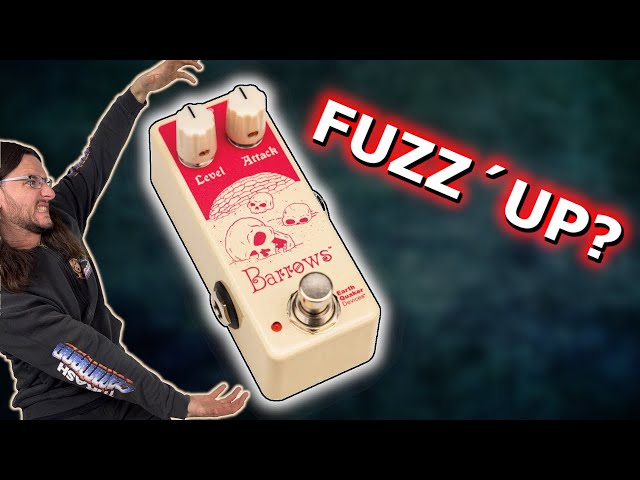EARTH QUAKER DEVICES - Barrows Fuzz Pedal - YouTube